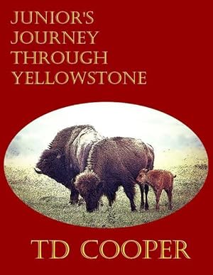 Immagine del venditore per Junior\ s Journey Through Yellowstone venduto da moluna