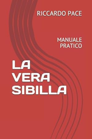 Immagine del venditore per La Vera Sibilla: Manuale Pratico venduto da moluna