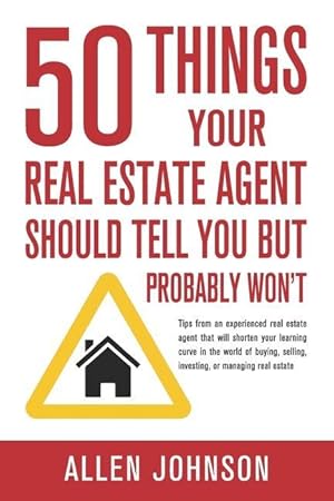 Seller image for 50 Things Your Real Estate Agent Should Tell You But Probably Won\ t for sale by moluna