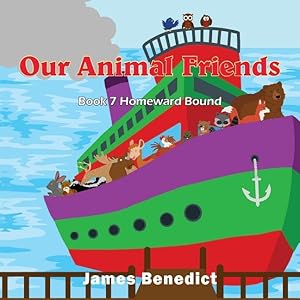 Bild des Verkufers fr Our Animal Friends: Homeward Bound zum Verkauf von moluna