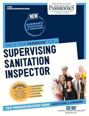 Seller image for Supervising Sanitation Inspector (C-2455): Passbooks Study Guidevolume 2455 for sale by moluna