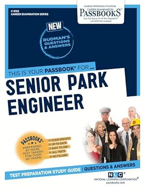 Imagen del vendedor de Senior Park Engineer (C-3192): Passbooks Study Guidevolume 3192 a la venta por moluna
