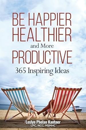 Immagine del venditore per Be Happier, Healthier, and More Productive: 365 Inspiring Ideas venduto da moluna