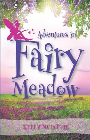 Immagine del venditore per Adventures in Fairy Meadow venduto da moluna