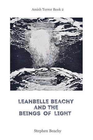 Bild des Verkufers fr Leahbelle Beachy and the Beings of Light zum Verkauf von moluna