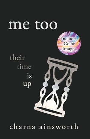 Seller image for Me Too: Their Time is Up for sale by moluna
