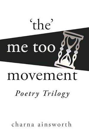 Seller image for The Me Too Movement Poetry Trilogy for sale by moluna