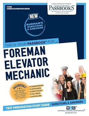 Seller image for Foreman Elevator Mechanic (C-2165): Passbooks Study Guide for sale by moluna