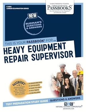 Immagine del venditore per Heavy Equipment Repair Supervisor (C-2614): Passbooks Study Guidevolume 2614 venduto da moluna