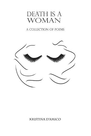 Bild des Verkufers fr Death is a Woman: A Collection of Poetry zum Verkauf von moluna