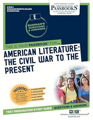 Imagen del vendedor de American Literature: The Civil War To The Present (RCE-3): Passbooks Study Guide a la venta por moluna