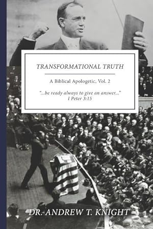 Bild des Verkufers fr Transformational Truth Vol. II: A Biblical Apologetic zum Verkauf von moluna