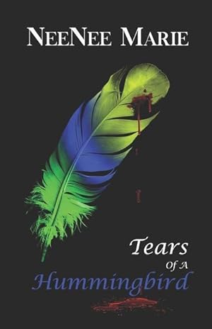 Seller image for Tears of A Hummingbird for sale by moluna