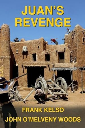 Bild des Verkufers fr Juan\ s Revenge: Jeb & Zach Series Book 3 zum Verkauf von moluna