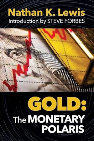 Bild des Verkufers fr Gold: The Monetary Polaris zum Verkauf von moluna