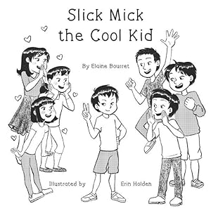 Seller image for Slick Mick the Cool Kid for sale by moluna