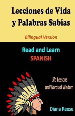Immagine del venditore per Lecciones de Vida y Palabras Sabias: Bilingual Version venduto da moluna