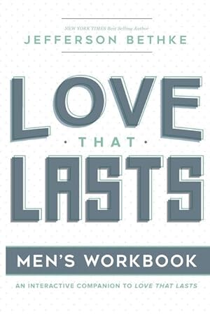 Bild des Verkufers fr Love That Lasts for Men: (12 Essential Ways Workbooks) (Volume 1) zum Verkauf von moluna