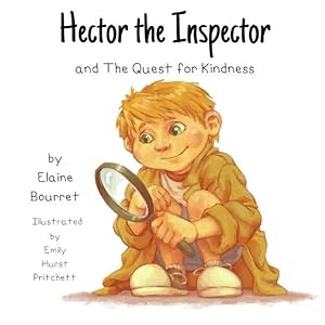 Bild des Verkufers fr Hector the Inspector and the Quest for Kindness zum Verkauf von moluna
