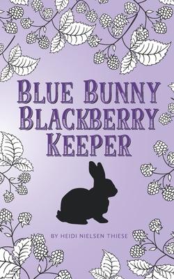 Bild des Verkufers fr Blue Bunny Blackberry Keeper zum Verkauf von moluna
