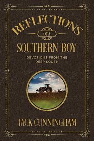 Bild des Verkufers fr Reflections of a Southern Boy: Devotions from the Deep South zum Verkauf von moluna