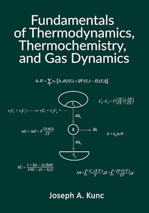 Seller image for Fundamentals of Thermodynamics, Thermochemistry, and Gas Dynamics for sale by moluna