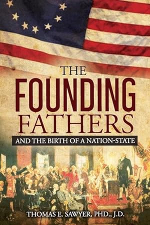 Bild des Verkufers fr Founding Fathers: And The Birth Of A Nation-State zum Verkauf von moluna