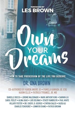 Bild des Verkufers fr Own Your Dreams: How to Take Possession of the Life You Deserve zum Verkauf von moluna
