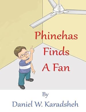 Bild des Verkufers fr Phinehas Finds a Fan zum Verkauf von moluna