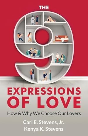 Imagen del vendedor de The 9 Expressions of Love: How and Why We Choose Our Lovers a la venta por moluna