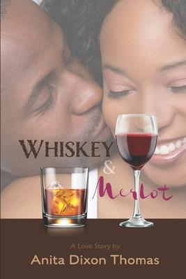 Immagine del venditore per Whiskey And Merlot: A Love Story venduto da moluna