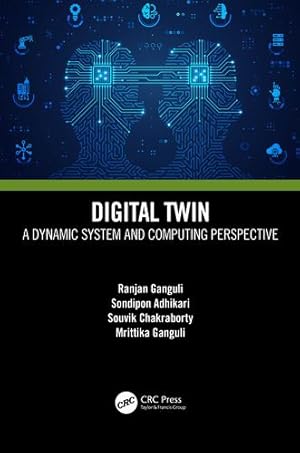 Seller image for Digital Twin by Ganguli, Ranjan, Adhikari, Sondipon, Chakraborty, Souvik, Ganguli, Mrittika [Hardcover ] for sale by booksXpress