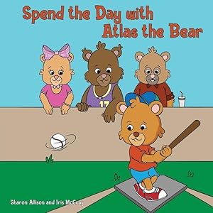 Bild des Verkufers fr Spend the Day with Atlas the Bear zum Verkauf von moluna