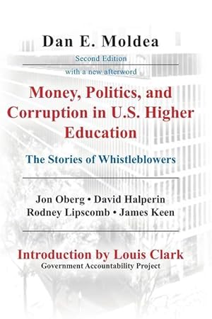 Bild des Verkufers fr Money, Politics, and Corruption in U.S. Higher Education: The Stories of Whistleblowers zum Verkauf von moluna