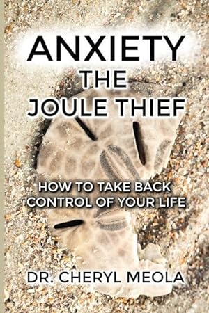 Bild des Verkufers fr Anxiety - The Joule Thief: How to take Control of your Life zum Verkauf von moluna