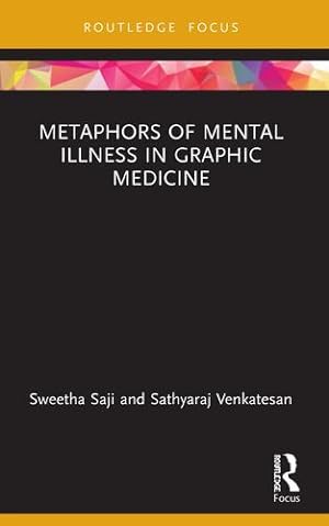 Seller image for Metaphors of Mental Illness in Graphic Medicine (Routledge Focus on Literature) by Saji, Sweetha, Venkatesan, Sathyaraj [Paperback ] for sale by booksXpress
