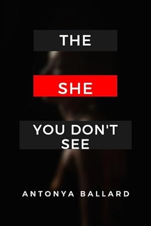 Bild des Verkufers fr The She You Don\ t See zum Verkauf von moluna