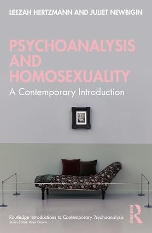 Seller image for Psychoanalysis and Homosexuality (Routledge Introductions to Contemporary Psychoanalysis) by Hertzmann, Leezah, Newbigin, Juliet [Paperback ] for sale by booksXpress