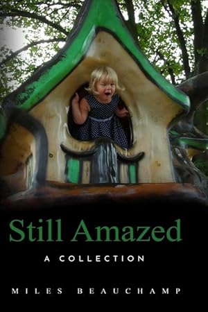 Seller image for Still Amazed: A Collection for sale by moluna