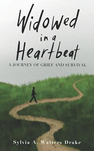 Seller image for Widowed in a Heartbeat: A journey of grief and survival for sale by moluna