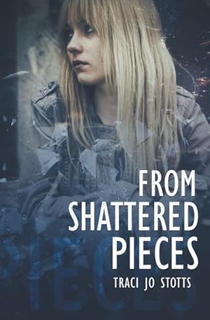 Seller image for From Shattered Pieces for sale by moluna