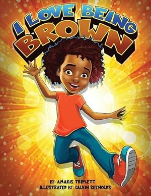 Seller image for I Love Being Brown for sale by moluna