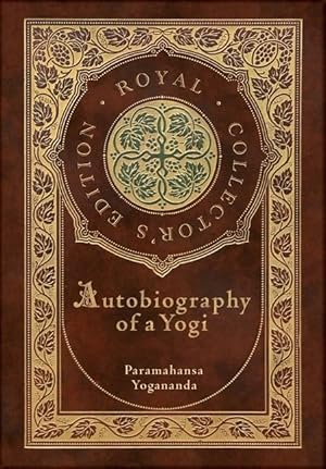 Imagen del vendedor de Autobiography of a Yogi (Royal Collector\ s Edition) (Annotated) (Case Laminate Hardcover with Jacket) a la venta por moluna