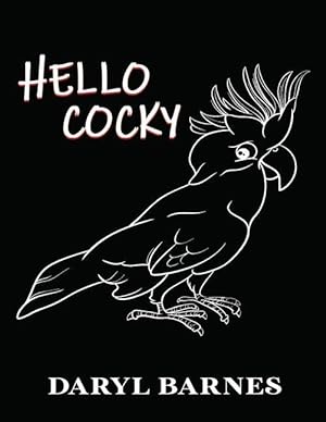 Seller image for Hello Cocky for sale by moluna
