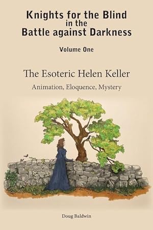 Bild des Verkufers fr The Esoteric Helen Keller: Animation, Eloquence, Mystery zum Verkauf von moluna