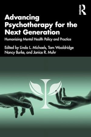Seller image for Advancing Psychotherapy for the Next Generation [Paperback ] for sale by booksXpress