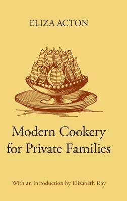 Bild des Verkufers fr Acton, E: Modern Cookery for Private Families zum Verkauf von moluna