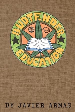 Bild des Verkufers fr Budtender Education: Cannabis Education for Budtenders from an Oakland Equity Perspective. zum Verkauf von moluna