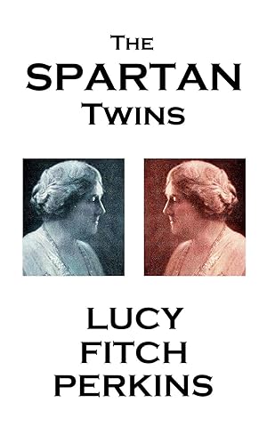 Bild des Verkufers fr Lucy Fitch Perkins - The Spartan Twins zum Verkauf von moluna