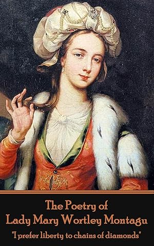 Bild des Verkufers fr The Poetry of Lady Mary Wortley Montagu zum Verkauf von moluna